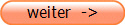 weiter  ->